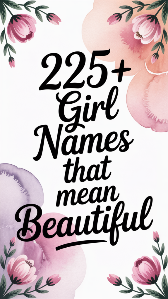 Girl Names That Mean Beautiful