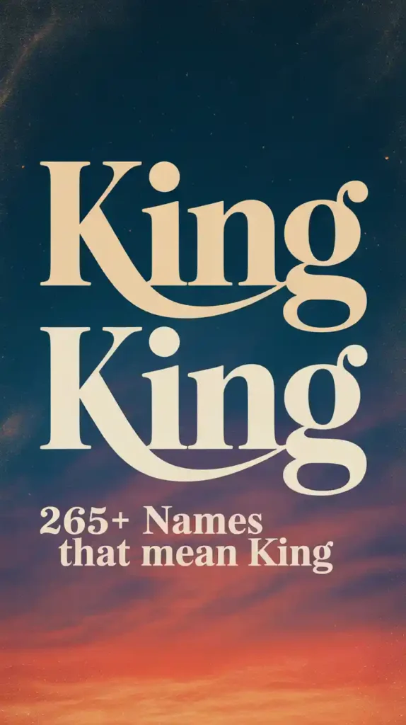 Names That Mean King 