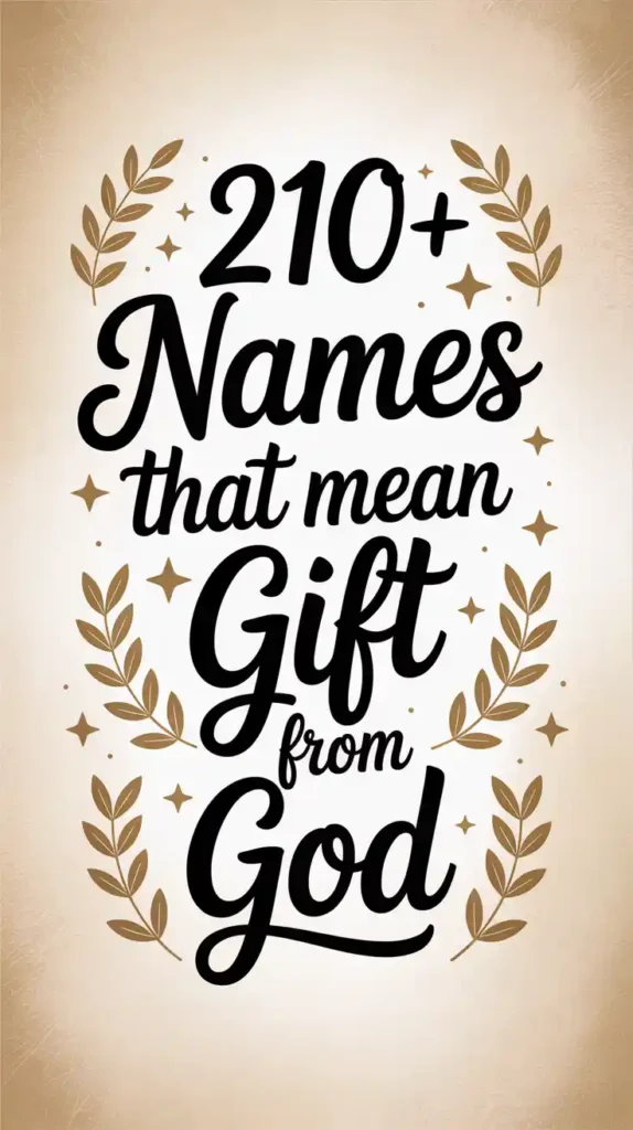 Names That Mean Gift From God