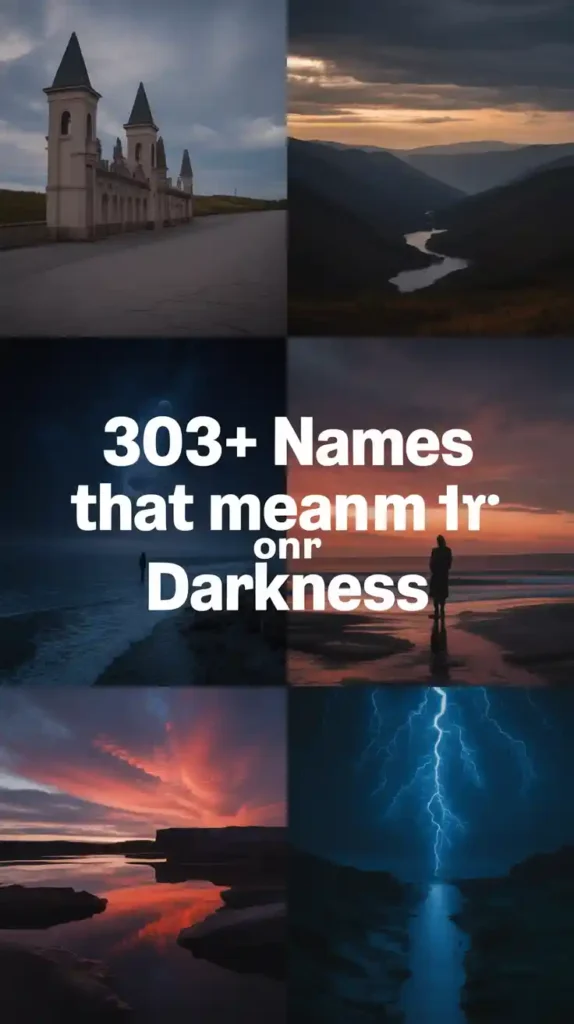 Names That Mean Night or Darkness