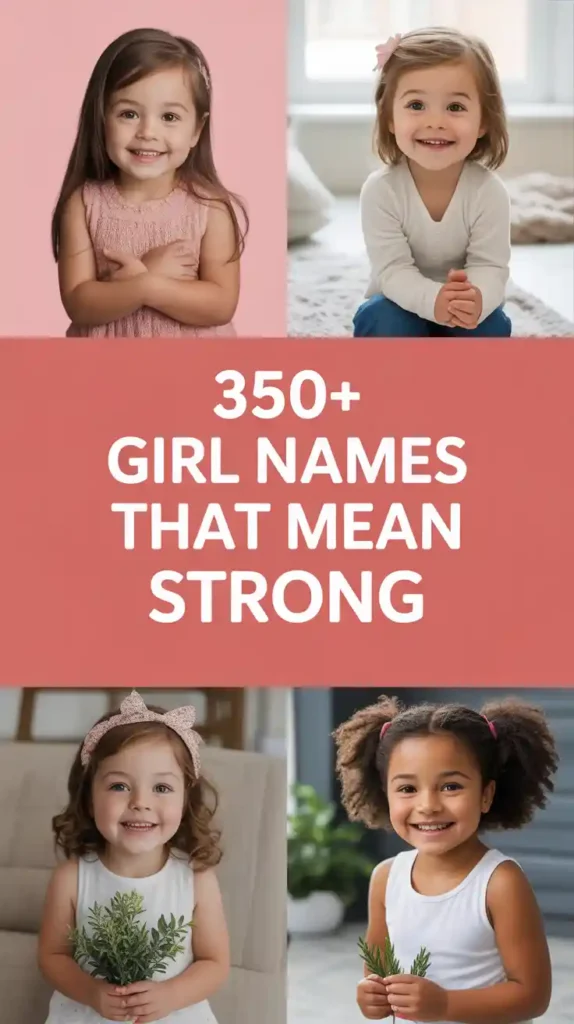 Girl Names That Mean Strong and Beautiful