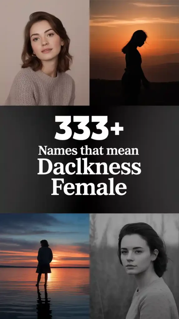 Names That Mean Darkness Female