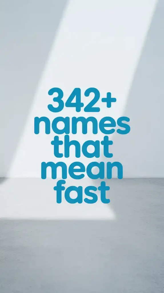 Names That Mean Fast