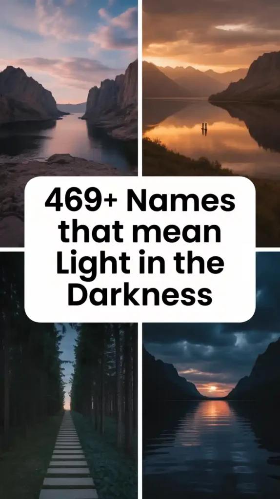 Names That Mean Light in the Darkness