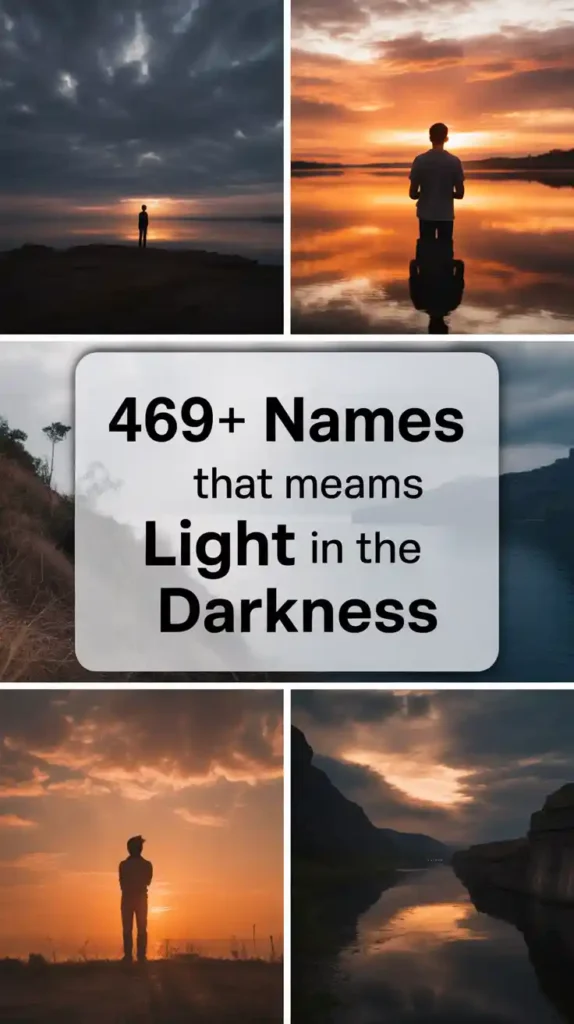 Names That Mean Light in the Darkness