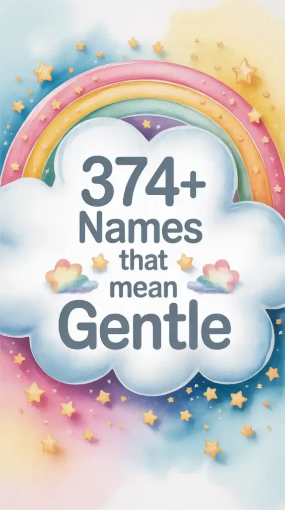Names That Mean Gentle