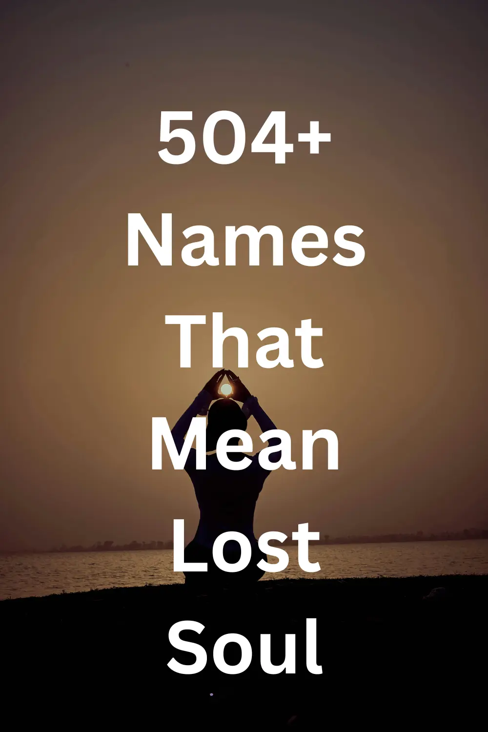 Names That Mean Lost Soul