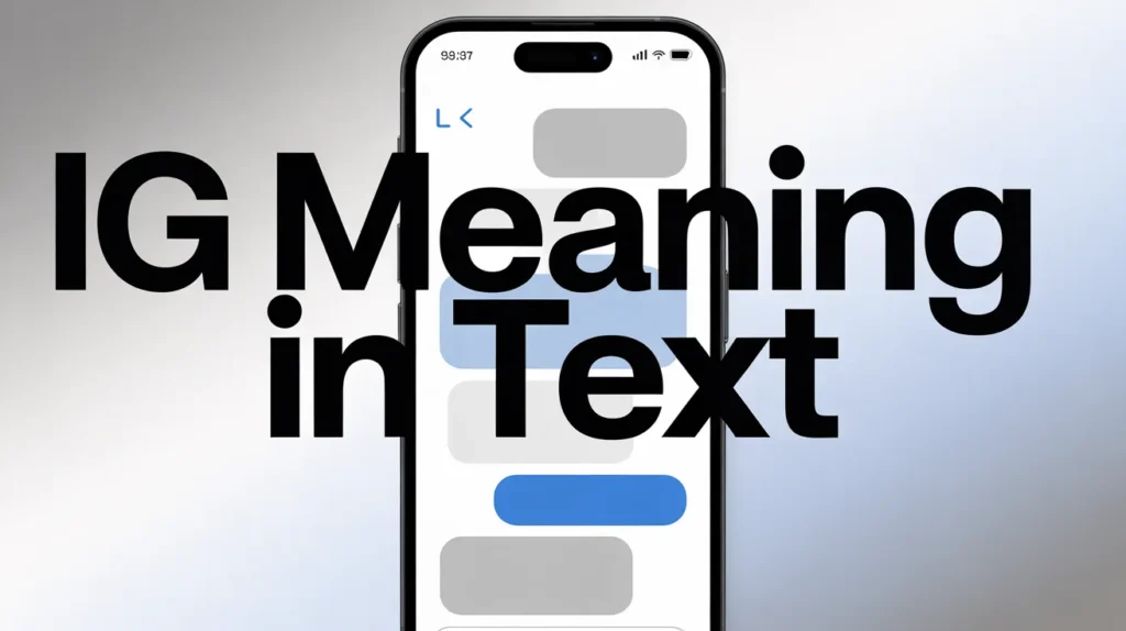 IG Meaning in Text