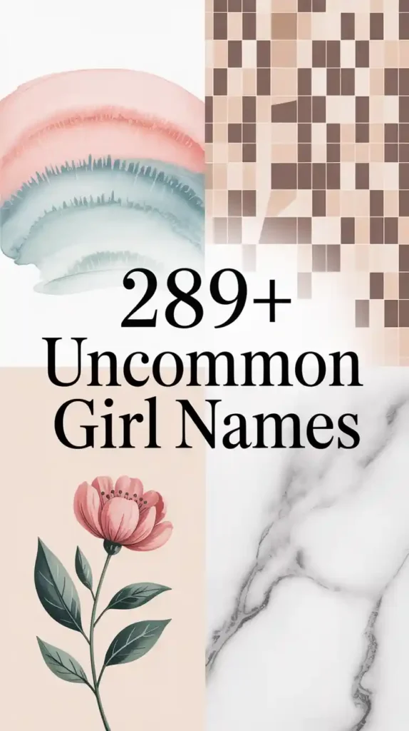 Uncommon Girl Names