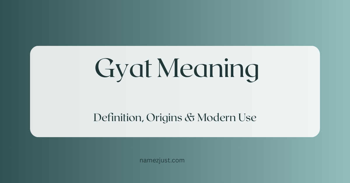 Gyat Meaning